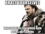 brace-yourselves-the-southern-california-rain-posts-are-coming.jpg
