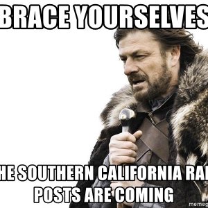 brace-yourselves-the-southern-california-rain-posts-are-coming.jpg