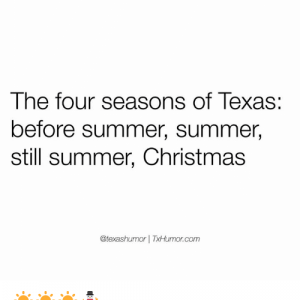 the-four-seasons-of-texas-before-summer-summer-still-summer-4258884.png