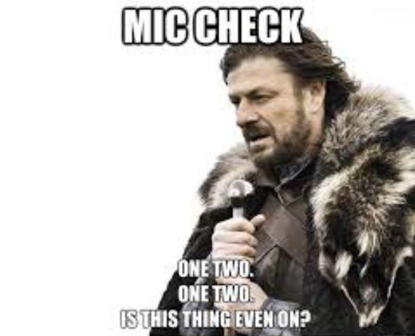 Mic Check.JPG